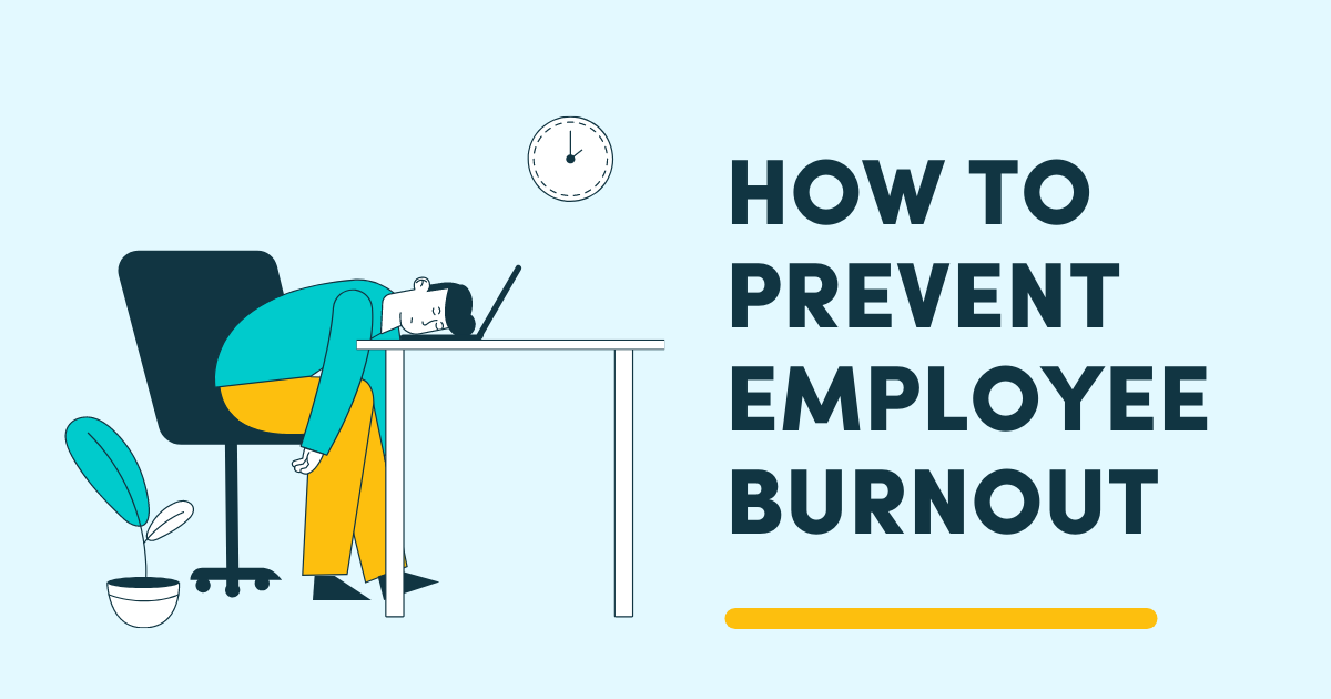 What Can You Do To Prevent Employee Burnout Honeybee Benefits